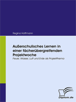 cover image of Außerschulisches Lernen in einer fächerübergreifenden Projektwoche